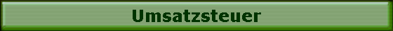 Umsatzsteuer Umsatzsteuer
